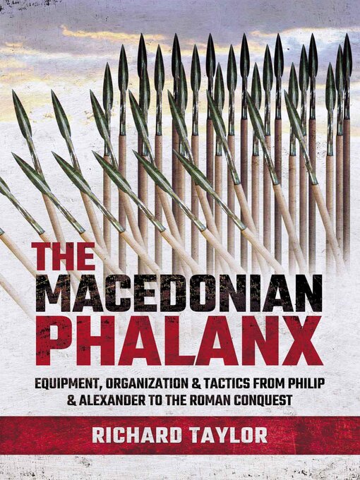 Title details for The Macedonian Phalanx by Richard Taylor - Available